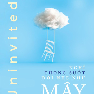 Nghĩ Thông Suốt, Đời Nhẹ Như Mây