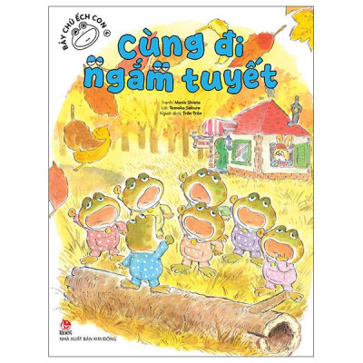 Sách - Bảy Chú Ếch Con - Tập 4 - Cùng Đi Ngắm Tuyết