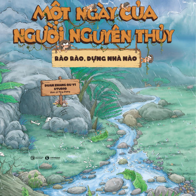 Sách - Một Ngày Của Người Nguyên Thủy - Rào Rào Dựng Nhà Nào - Bìa Cứng