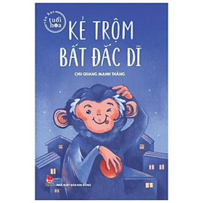 Văn Học Tuổi Hoa - Kẻ Trộm Bất Đắc Dĩ