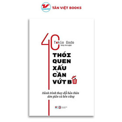 Sách - 40 Thói Quen Xấu Cần Vứt Bỏ - Tân Việt Books