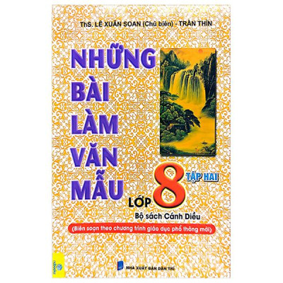 Những Bài Làm Văn Mẫu Lớp 8 - Tập 2 (Bộ Sách Cánh Diều)