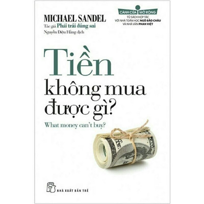 Trạm Đọc | Tiền Không Mua Được Gì + Phải Trái Đúng Sai