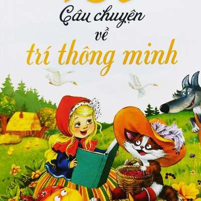 109 Câu Chuyện Về Trí Thông Minh (Tái Bản 2022)