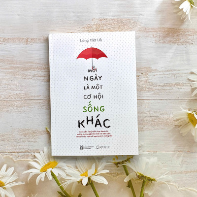Sách - Mỗi ngày là một cơ hội sống khác
