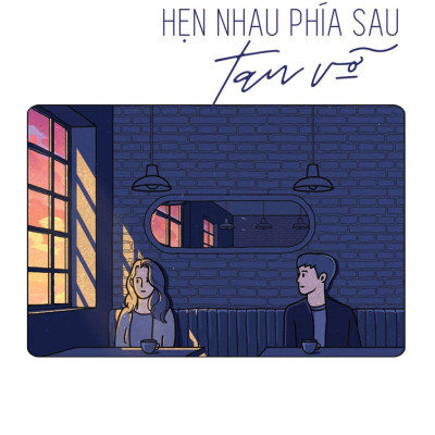 Combo Chầm Chậm Gặp Gỡ, Từ Từ Bên Nhau + Hẹn Nhau Phía Sau Tan Vỡ (Bộ 2 Cuốn) - AZ
