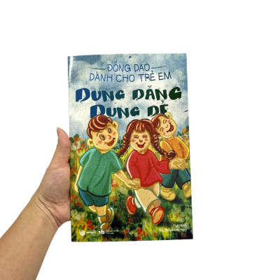 Đồng Dao Dành Cho Trẻ Em - Dung Dăng Dung Dẻ