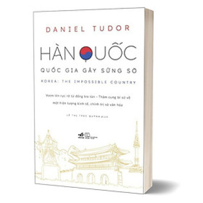 Hàn Quốc - Quốc Gia Gây Sững Sờ