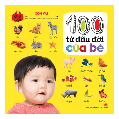 Combo 3 Cuốn sách: 100 Từ Đầu Đời Của Bé: Đồ Vật Và Rau Quả  Gia Đình Yêu Thương +  Con Vật