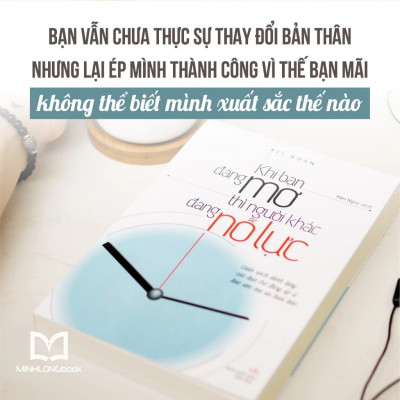  COMBO NỖ LỰC VƯƠN LÊN ĐỂ TRƯỞNG THÀNH (KHI BẠN ĐANG MƠ + VƯƠN LÊN + MỖI LẦN VẤP NGÃ)