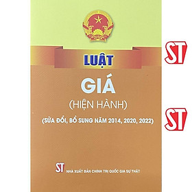 Sách - Luật Giá (Hiện Hành) (Sửa Đổi, Bổ Sung Năm 2014, 2020, 2022) - NXB Chính Trị Quốc Gia