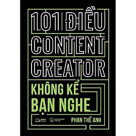Sách - 101 Điều Content Creator Không Kể Bạn Nghe - AZ Việt Nam