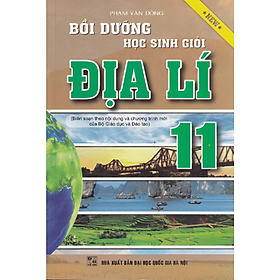 Bồi Dưỡng Học Sinh Giỏi Địa Lí 11_KV