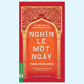 Sách - Truyện Cổ Ba Tư Nghìn Lẻ Một Ngày - Chàng Trai Hào Phóng - VIETNAMBOOK