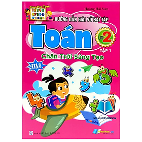 Sách - Hướng Dẫn Giải Vở Bài Tập Toán Lớp 2 - Tập 1 (Chân Trời Sáng Tạo)