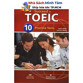 Sách - Succeed in TOEIC 10 Practice Tests (Gồm 1 Đĩa MP3) - Nhân Trí Việt