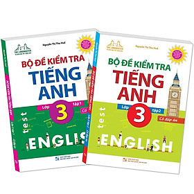 Sách - Bộ Đề Kiểm Tra Tiếng Anh Lớp 3 - Combo 2 Tập - Minh Thắng
