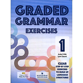 Sách - Graded Grammar Exercises 1 - Nhân Trí Việt