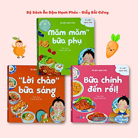 Sách - Bộ Ăn Dặm Hạnh Phúc (3 Cuốn Giấy Bồi Cứng Cho Bé Từ 1 Tuổi+)