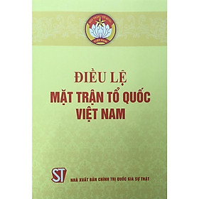 Sách - Điều Lệ Mặt Trận Tổ Quốc Việt Nam - NXB Chính Trị Quốc Gia