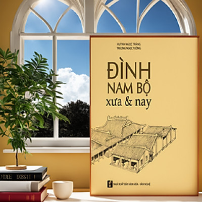 ĐÌNH NAM BỘ XƯA & NAY (129)