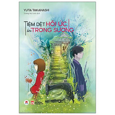 Tiệm Dệt Hồi Ức Ẩn Trong Sương (*** Sách Chính Hãng ***)