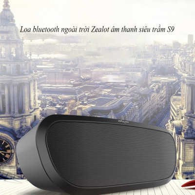 Loa bluetooth Zealot ngoài trời âm thanh siêu trầm S9 hàng chính hãng tương thích điện thoại di động máy tính laptop