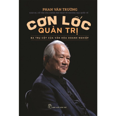 (Combo 2 Cuốn) CƠN LỐC QUẢN TRỊ & CÔNG DÂN TOÀN CẦU -CÔNG DÂN VŨ TRỤ - GS. Phan Văn Trường - (bìa mềm)