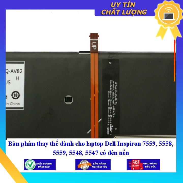 Bàn phím dùng cho laptop Dell Inspiron 7559 5558 5559 5548 5547 có đèn nền - Hàng Nhập Khẩu New Seal
