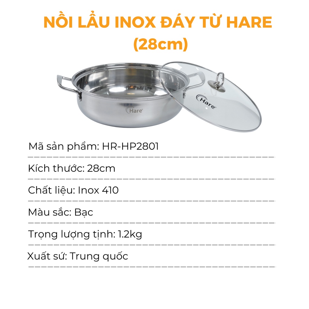 Nồi lẩu inox đáy từ HR - HP2801 (28cm) - Thương hiệu Hare - lỗi 1 đổi 1