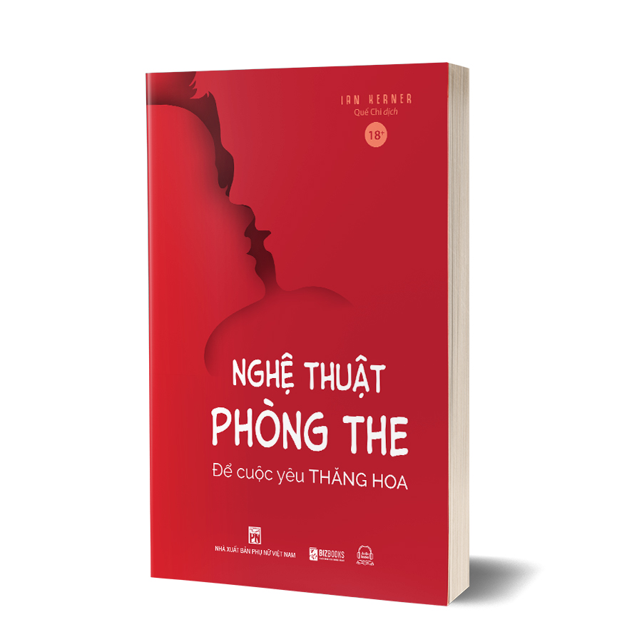 Nghệ Thuật Phòng The – Để Cuộc Yêu Thăng Hoa