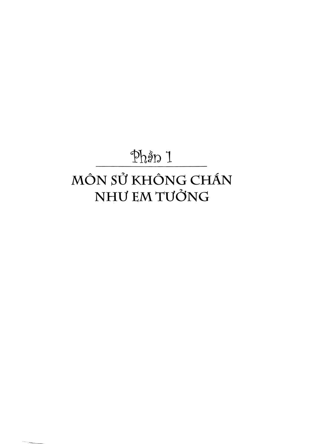 Môn Sử Không Chán Như Em Tưởng (PNU)