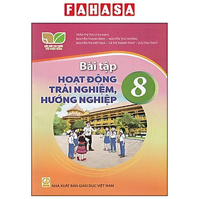 Sách Giáo Khoa Bài Tập Hoạt Động Trải Nghiệm, Hướng Nghiệp 8 (Kết Nối) (Chuẩn)