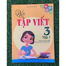 Sách- Vở Tập Viết Lớp 3 - Tập 1 (HA-MK)