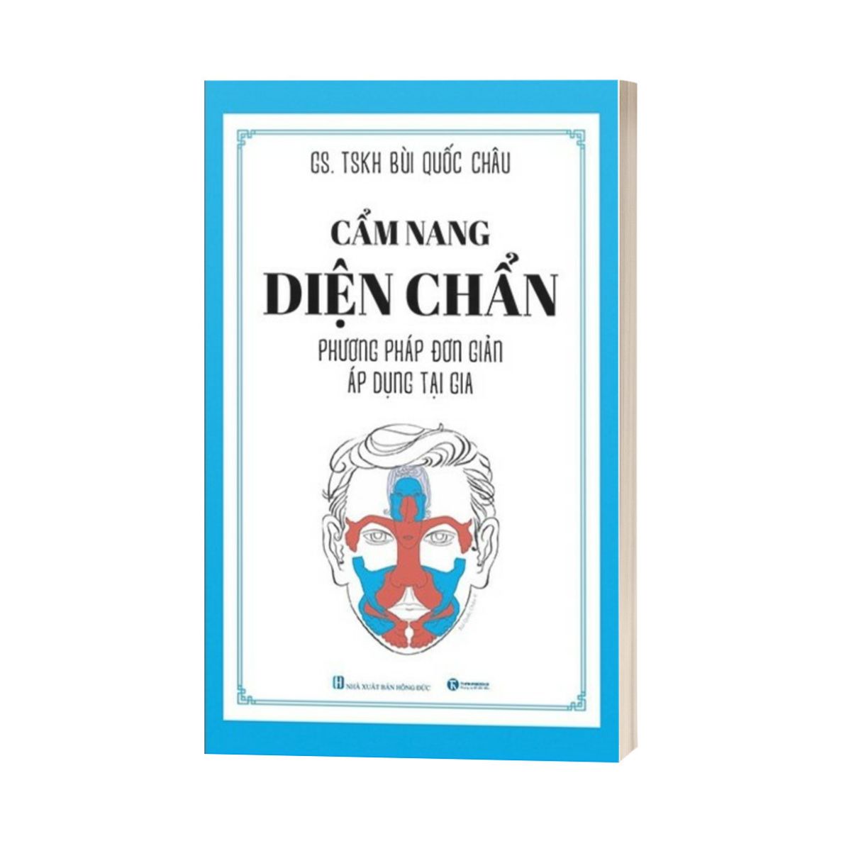 Cẩm Nang Diện Chẩn - Phương Pháp Đơn Giản Áp Dụng Tại Gia