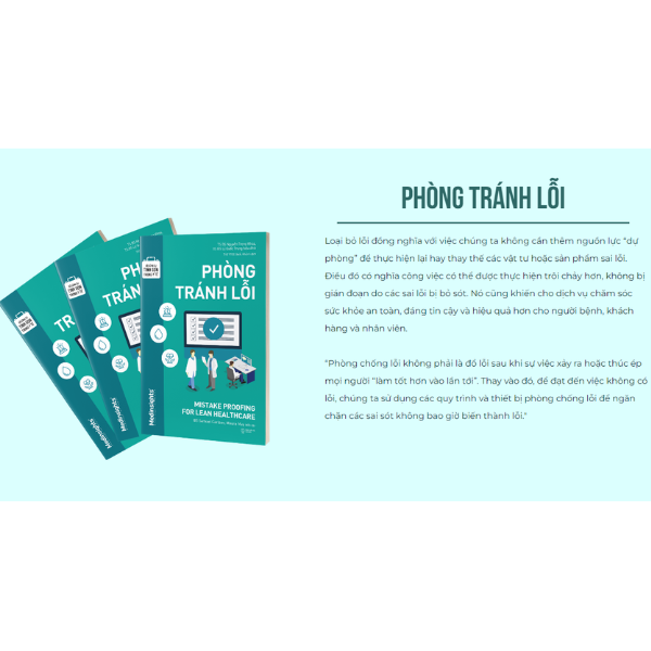 Bộ Công Cụ Tinh Gọn Trong Y Tế: Quy Trình Chuẩn + Kaizen + Lập Sơ Đồ Chuỗi Giá Trị Lâm Sàng + Phòng Tránh Lỗi + Phương Pháp Vừa Đúng Lúc