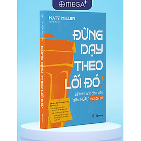 Đừng Dạy Theo Lối Đó
