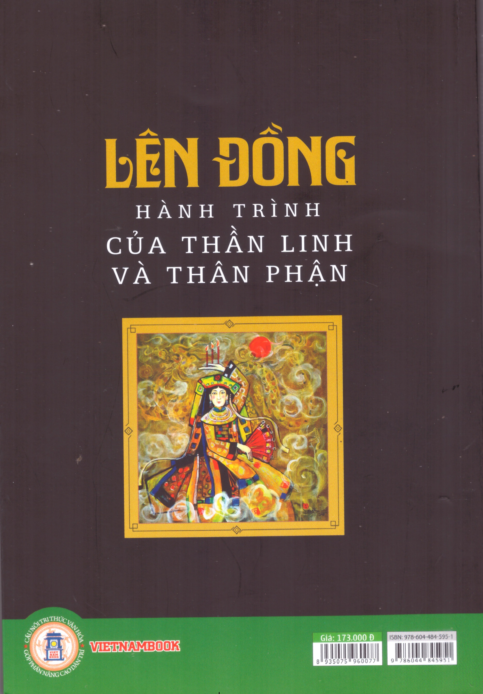 Lên đồng - Hành trình của thần linh và thân phận