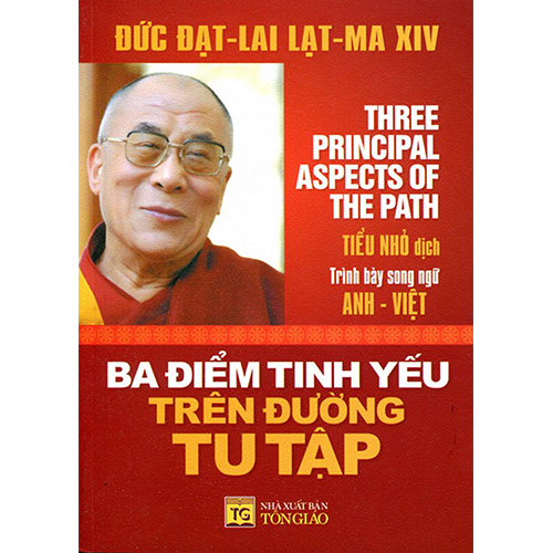 Bộ 3 Cuốn Đức Đạt - Lai Lạc - Ma XIV ( Song Ngữ Anh – Việt ): Tứ Diệu Đế + Phát Tâm Bồ - Đề + Ba Điểm Tinh Yếu Trên Đường Tu Tập