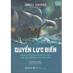 Quyền lực biển - Lịch sử và địa - chính trị của các đại dương trên thế giới