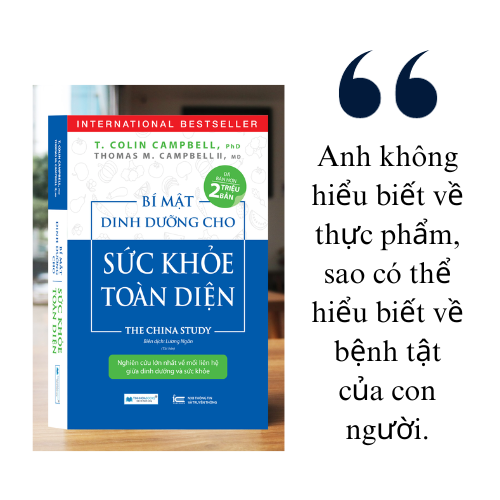 Bí Mật Dinh Dưỡng Cho Sức Khỏe Toàn Diện - The China Study ( Tái Bản)