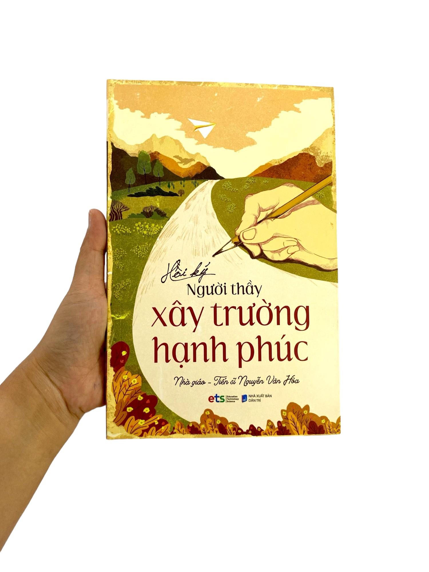 Hồi Ký Người Thầy Xây Trường Hạnh Phúc