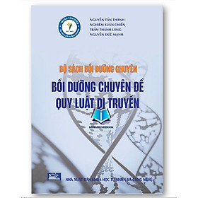 Sách - Bồi Dưỡng Chuyên Đề Quy Luật Di Truyền (Bộ Sách Bồi Dưỡng Chuyên)