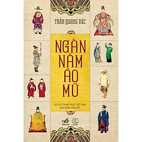 Ngàn năm áo mũ (TB 2021) - Bản Quyền