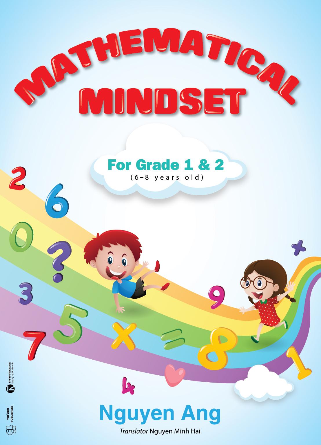 Mathematical Mindset For Grade 1 And 2 (6 - 8 Years Old)