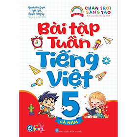 Bài Tập Tuần Tiếng Việt 5 (Cả Năm) - Chân Trời Sáng Tạo - Bản Quyền