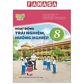 Sách Giáo Khoa Hoạt Động Trải Nghiệm, Hướng Nghiệp 8 (Kết Nối Tri Thức) (Chuẩn)