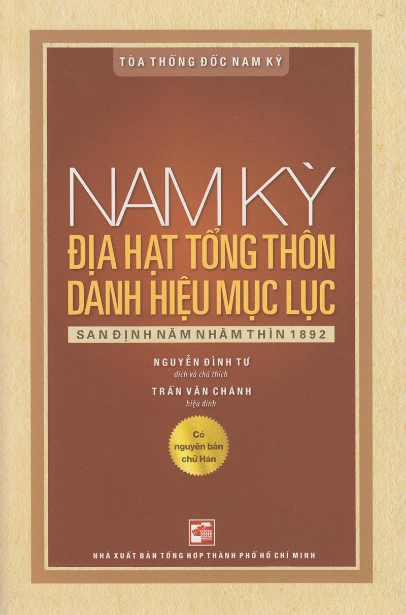 Nam Kỳ Địa Hạt Tổng Thôn Danh Hiệu Mục Lục - San Định Năm Nhâm Thìn 1892