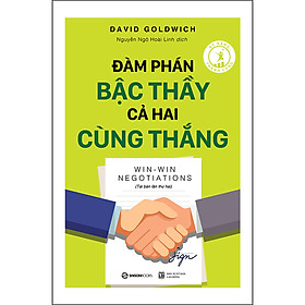 Đàm Phán Bậc Thầy, Cả Hai Cùng Thắng (Tái Bản Lần 2-2020)