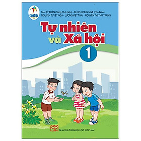 Tự Nhiên Và Xã Hội 1 (Cánh Diều) (Chuẩn)